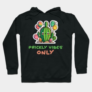 opuntia prickly vibes only Hoodie